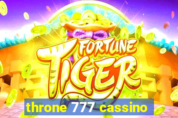 throne 777 cassino